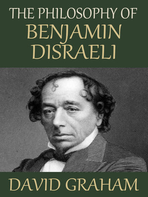 cover image of The Philosophy of Benjamin Disraeli